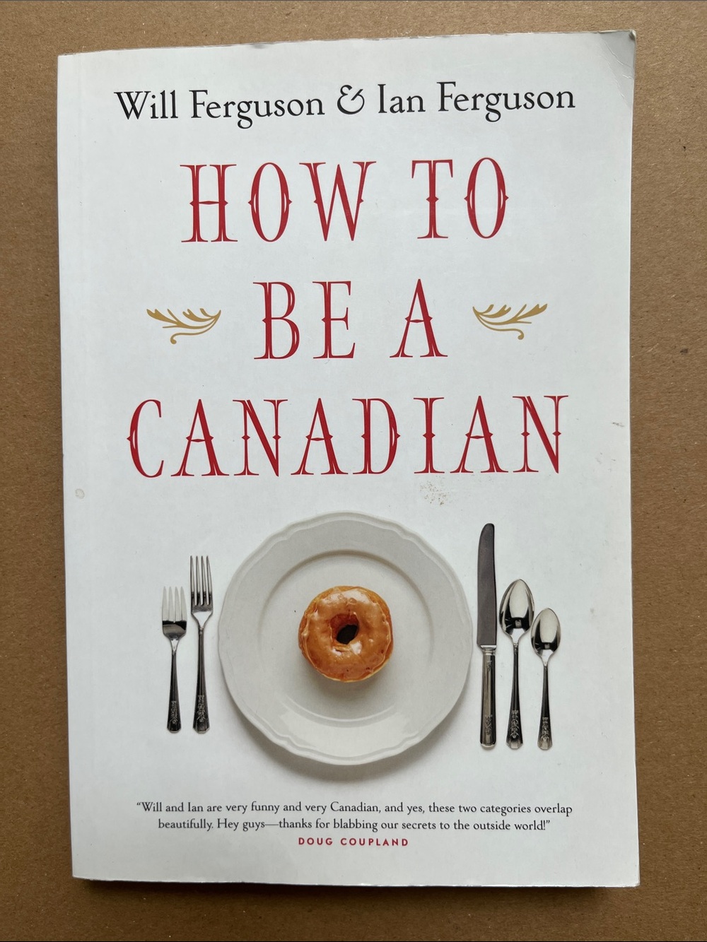 BUNDLE to Pay $4/book- How to Be a Canadian by Will & Ian Ferguson
